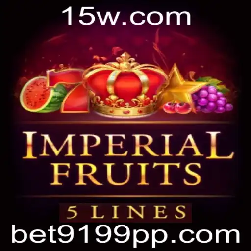 Descubra a Emoção do Jogo ImperialFruits5: A Novidade no Mundo dos Cassinos com BET9199